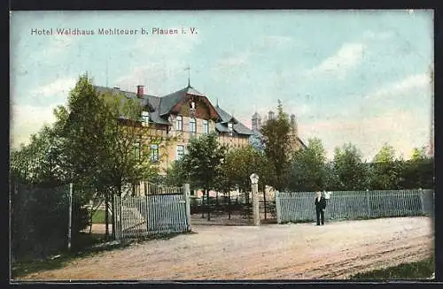 AK Mehltheuer / Vogtland, Blick auf das Hotel Waldhaus