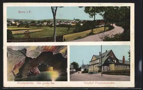 AK Syrau i. V., Gasthof Tropfsteinhöhle, Drachenhöhle mit grossem See, Ortsansicht