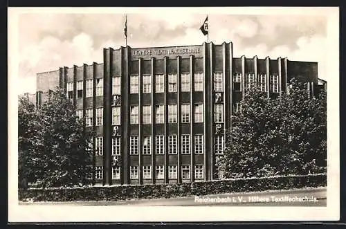 AK Reichenbach i. V., Höhere Textilfachschule, Flaggen mit 