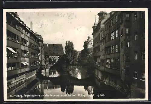 AK Nürnberg, Pegnitzpartie an der Museumsbrücke mit Heiligengeist-Spital