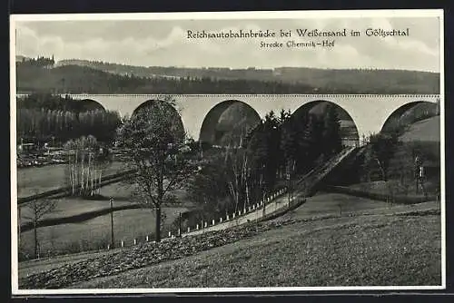 AK Weissensand im Göltzschtal, Reichsautobahnbrücke, Strecke Chemnitz-Hof