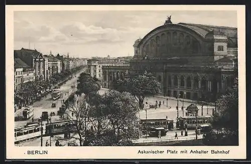 AK Berlin-Kreuzberg, Askanischer Platz mit Anhalter Bahnhof, Strassenpartie