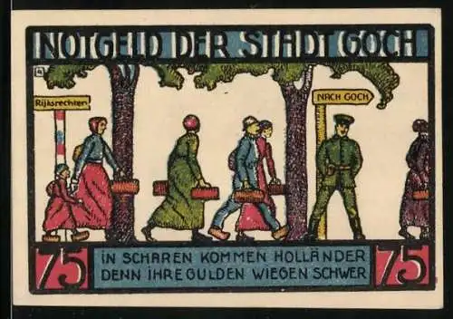 Notgeld Goch 1922, 75 Pfennig, Wappen, Haus zu den fünf Ringen, Holländer an der Grenze