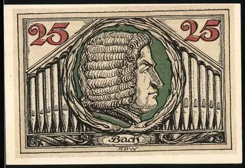 Notgeld Arnstadt 1921, 25 Pfennig, Reichsadler, Portrait Bach, Orgelpfeifen