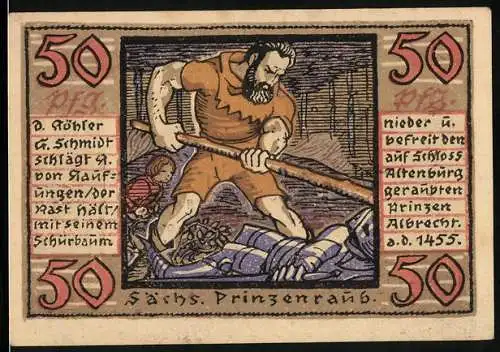 Notgeld Altenburg 1921, 50 Pfennig, Sächsischer Prinzenraub, Der Köhler G. Schmidt schlägt R. von Kaufungen nieder