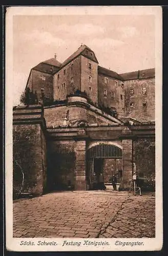 AK Königstein /Sächs. Schweiz, Festung Königstein, Eingangstor