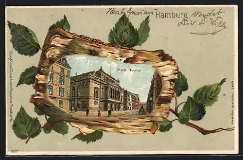 Passepartout-Lithographie Hamburg-Neustadt, Stadt-Theater in Baumrinde