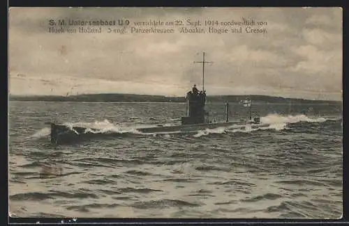 AK U-Boot U 9, vernichtete 3 engl. Panzerkreuzer, Kommandant Weddigen