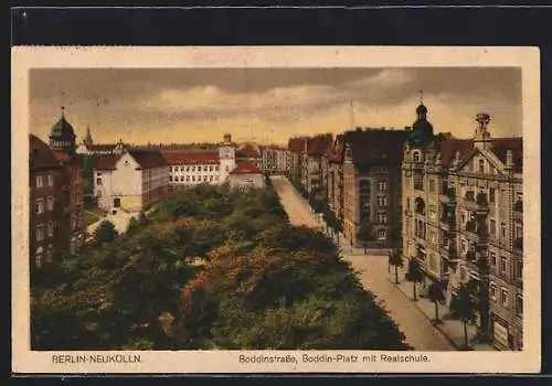 AK Berlin-Neukölln, Boddinstrasse und Boddin-Platz mit Realschule