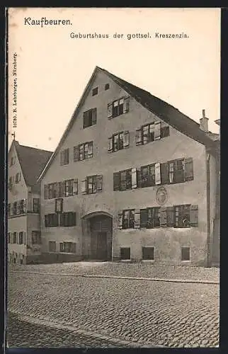 AK Kaufbeuren, Geburtshaus der gottsel. Kreszenzia