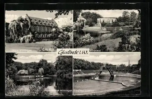 AK Gladbeck, Haus Wittringen, Ehrenmal, Gondelteich Wittringen und Schwimm-Stadion