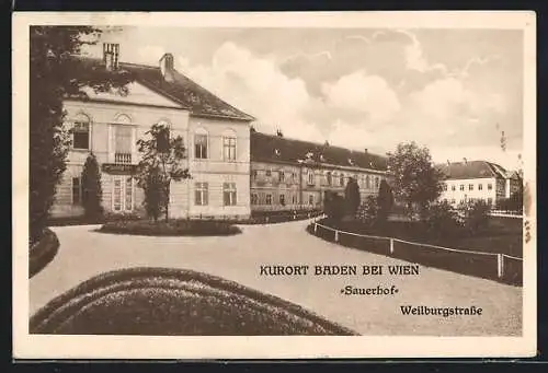 AK Baden bei Wien, Das Hotel Sauerhof an der Weilburgstrasse