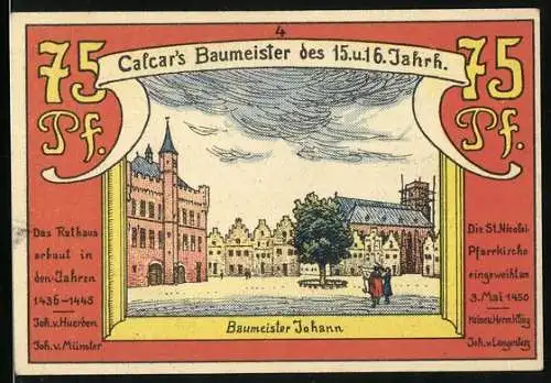 Notgeld Calcar am Niederrhein 1922, 75 Pfennig, Baumeister Johann