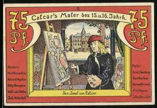 Notgeld Calcar am Niederrhein 1922, 75 Pfennig, Maler Jan Joest von Calcar