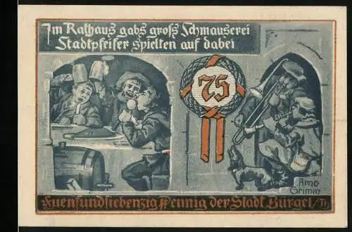 Notgeld Bürgel /Th. 1921, 75 Pfennig, Im Rathaus gabs gross Schmauserei, Stadtpfeifer spielten auf dabei
