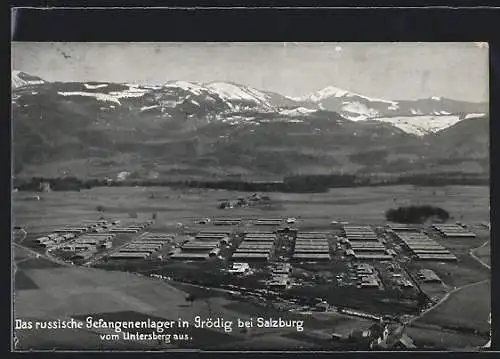 AK Grödig, Russisches Gefangenenlager, Gesamtansicht mit Bergpanorama vom Untersberg aus