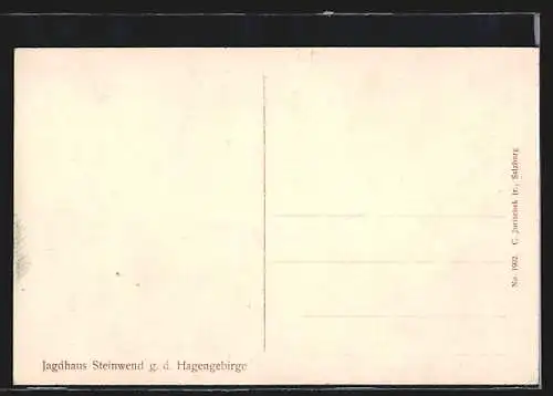AK Steinwend, Jagdhaus Steinwend gegen das Hagengebirge