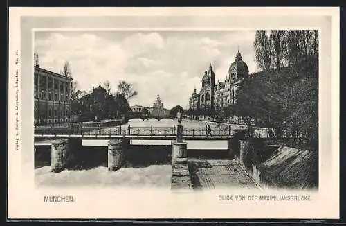 AK München, Blick von der Maximiliansbrücke