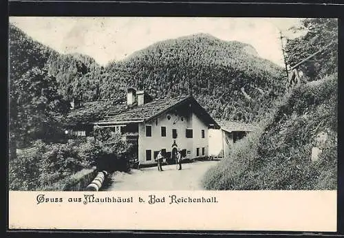 AK Mauthhäusl b. Bad Reichenhall, Gasthaus Mauthhäusl