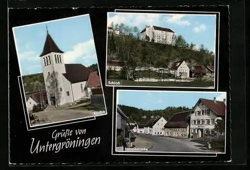 AK Untergröningen, Kirche, Schloss und Hauptstrasse