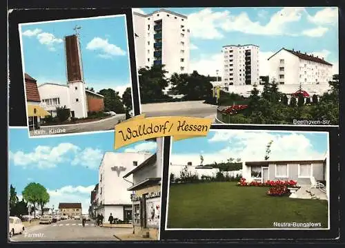 AK Walldorf /Hessen, Kath. Kirche, Beethoven-Str., Farmstr. und Neutra-Bungalows