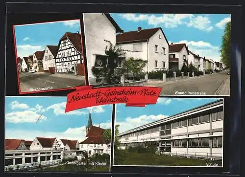 AK Neustadt-Geinsheim /Pfalz, Wendelinusstrasse, Kindergarten mit Kirche, Schule und Strassenpartie