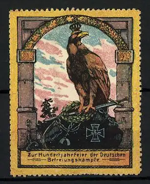 Reklamemarke Hundertjahrfeier der deutschen Befreiungskämpfe 1813-1913, Adler mit Krone und Eisernem Kreuz