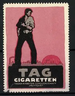 Reklamemarke Tag Cigaretten, Tabak-Arbeiter-Genossenschaft, Stuttgart, Arbeiter blickt auf Fabrik zurück