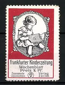 Reklamemarke Frankfurter Kinderzeitung, Wochenblatt 2 Pf., Verlag Zeil 68, Mädchen beim Lesen