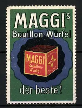 Reklamemarke Maggi's Bouillon-Würfel ist der Beste!, Bouillonwürfel