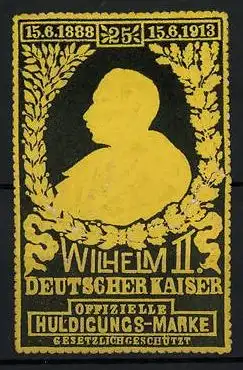 Präge-Reklamemarke Kaiser Wilhelm II., offizielle Huldigungs-Marke, 1888-1913, Portrait im Kranz