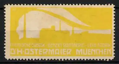 Reklamemarke Chemische Fabrik, Benzin-Raffinerie & Leim-Fabrik Dr. H. Ostermaier, München, Fabrikansicht