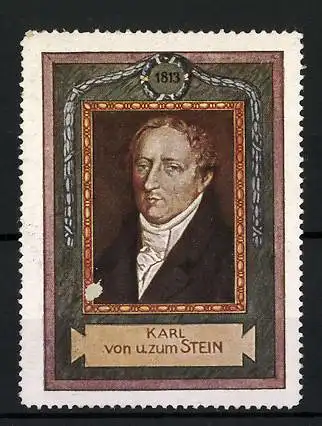 Reklamemarke Befreiungskriege, 1813, Portrait Karl von u. zum Stein