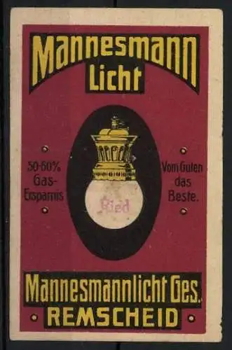 Reklamemarke Mannesmann-Licht, Remscheid, 50-60% Gas-Ersparnis, Glühlampe