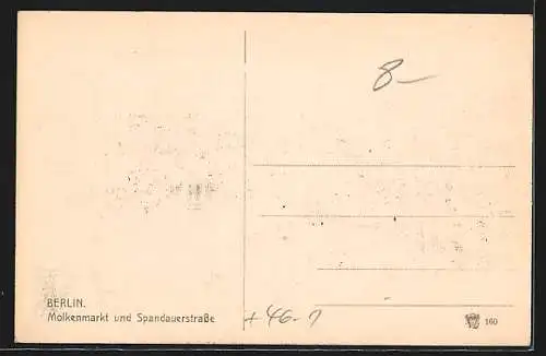 AK Berlin, Molkenmarkt und Spandauerstrasse mit Strassenbahnen