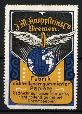 Reklamemarke J. M. Knappstein & Co., Bremen, Fabrik nichtrollender gummierter Papiere, geflügeltes Rad auf Erdkugel