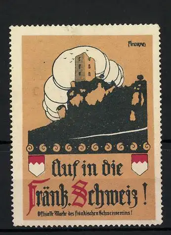 Reklamemarke Auf in die Fränkische Schweiz, Offizielle Marke des fränkischen Schweizvereins, Burg & Wappen