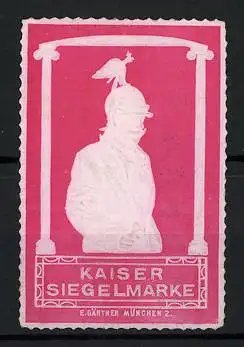 Präge-Reklamemarke Kaiser Siegelmarke, Kaiser Franz Josef I. mit Pickelhaube