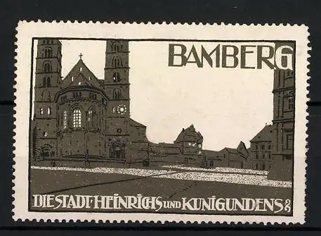 Reklamemarke Bamberg, die Stadt Heinrichs und Kunigundens, Kirche