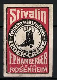 Reklamemarke Stivalin feinste säurefreie Leder-Creme, F. P. Hamberger, Rosenheim, Frauenschuh