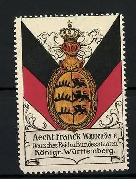 Reklamemarke Aecht Franck Wappen-Serie, Deutsches Reich u. Bundesstaaten, Königreich Württemberg, Wappen
