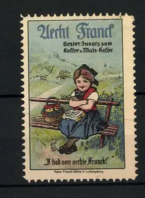 Reklamemarke Aecht Franck - bester Zusatz zum Malzkaffee, Mädchen mit Kaffee im Korb auf einer Bank sitzend