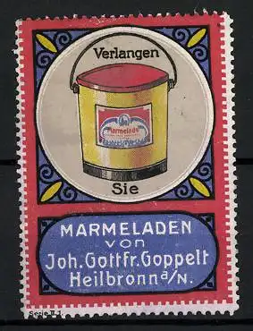 Reklamemarke Marmeladen der Nahrungsmittelfabrik Joh. Gottfr. Goppelt, Heilbronn, Marmeladeneimer