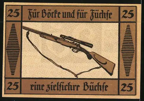 Notgeld Suhl, 25 Pfennig, Wappen, Für Böcke und für Füchse eine zielsichre Büchse
