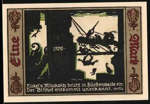 Notgeld Fürstenwalde /Spree 1921, 1 Mark, Wappen, Nickel von Minckwitz bricht in Fürstenwalde ein
