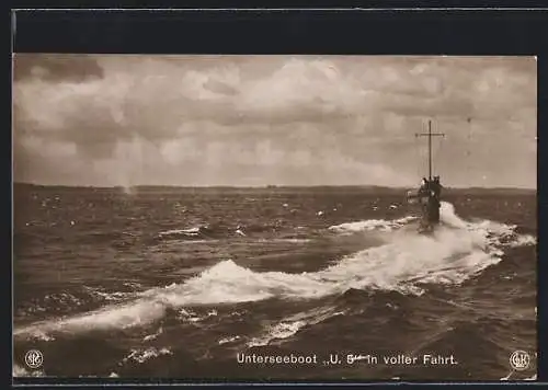 AK Unterseeboot U. 5 in voller Fahrt