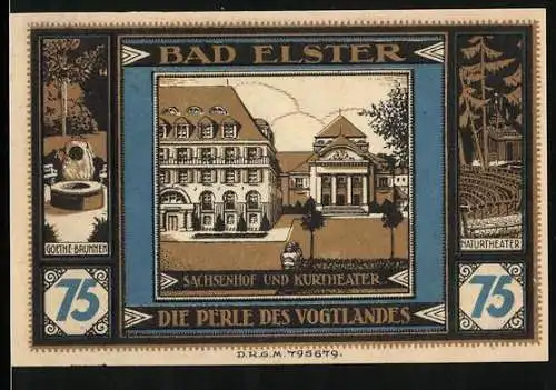 Notgeld Bad Elster i. V., 75 Pfennig, Elster, Springbrunnen, Sachsenhof und Kurtheater