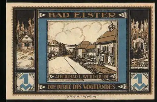 Notgeld Bad Elster i. V., 1 Mark, Elster, Springbrunnen, Albertbad und Wettiner Hof