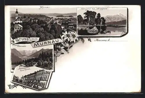 Lithographie Murnau / Obb., Post-Hotel, Heimgarten, Zugspitze und Ettalermantel