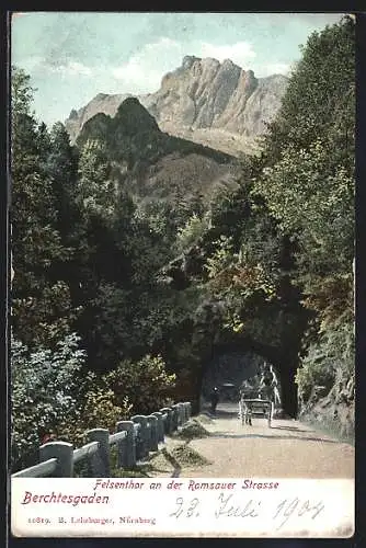 AK Berchtesgaden, Felsentor an der Ramsauer Strasse